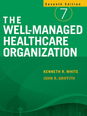 cover image of The Well-Managed Healthcare Organization